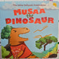 Musa the Dinosaur - Arabic & English Board Book