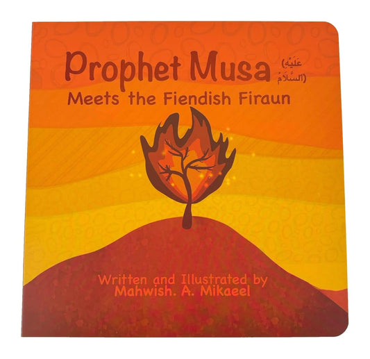 Prophet Musa (AS) Meets the Fiendish Firaun