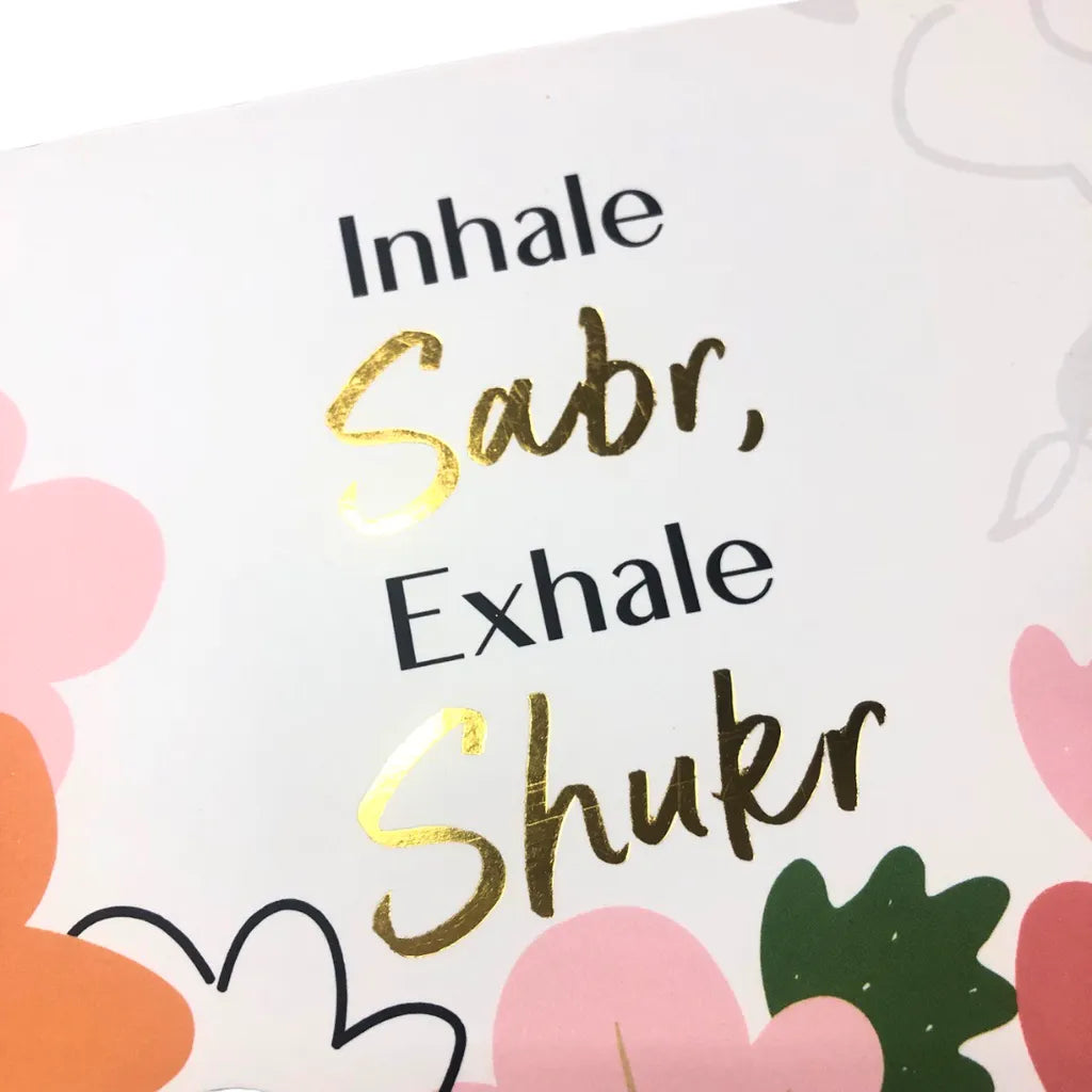 Inhale Sabr, Exhale Shukr Sticky Notepad