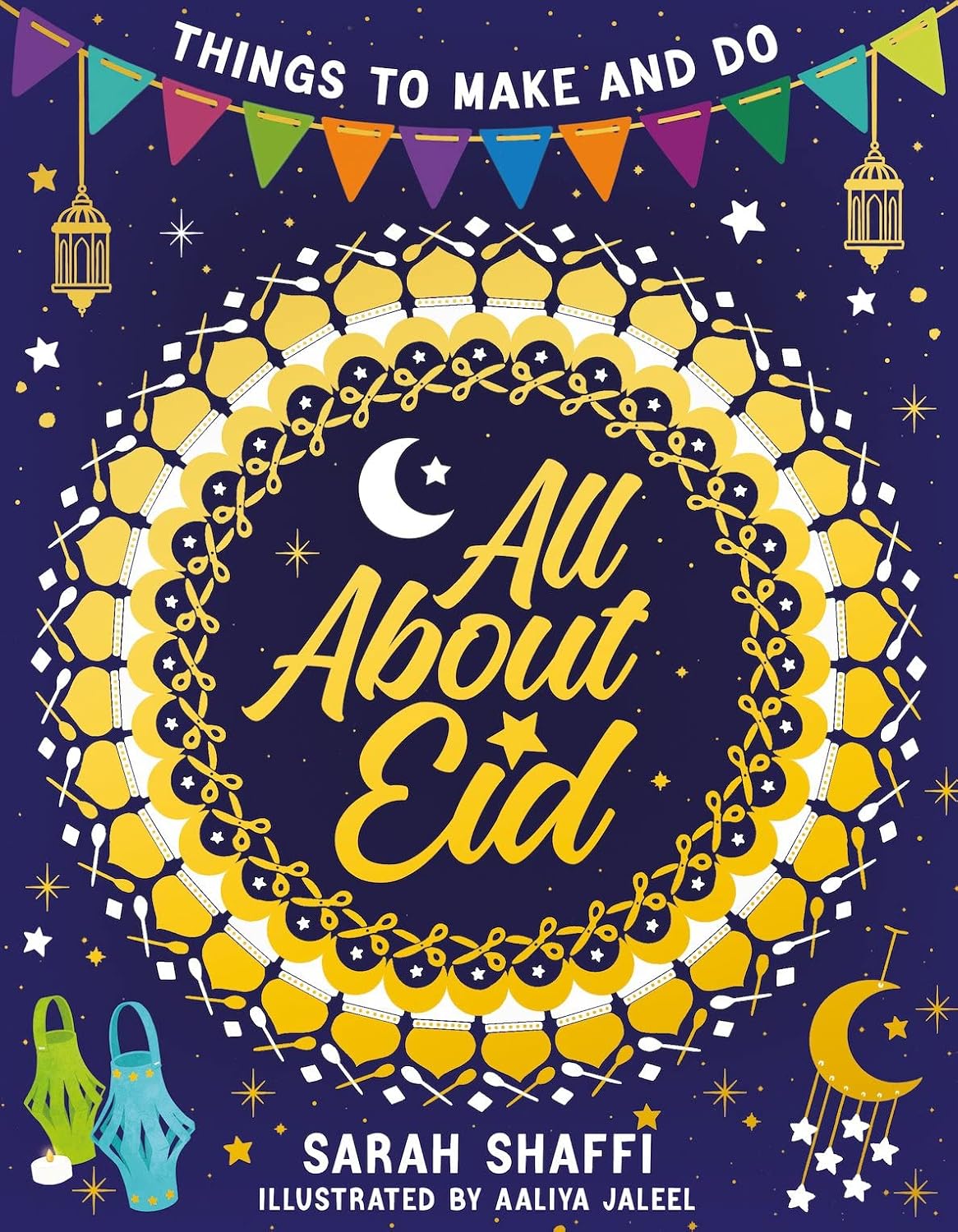 All About Eid: Things to Make and Do