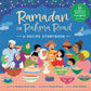 Ramadan on Rahma Road: A Recipe Storybook