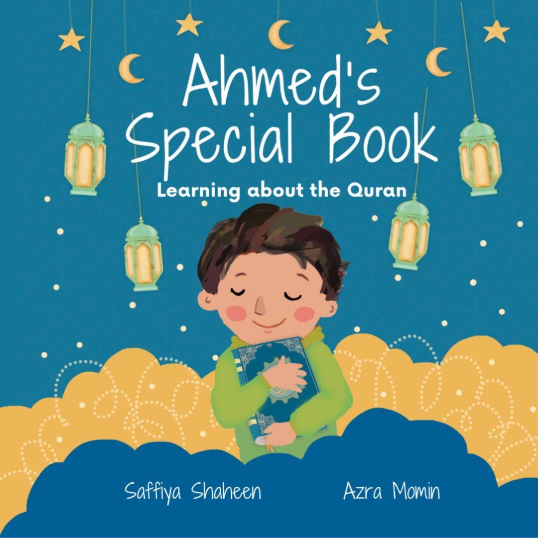 Ahmed’s Special Book - Learning about the Quran