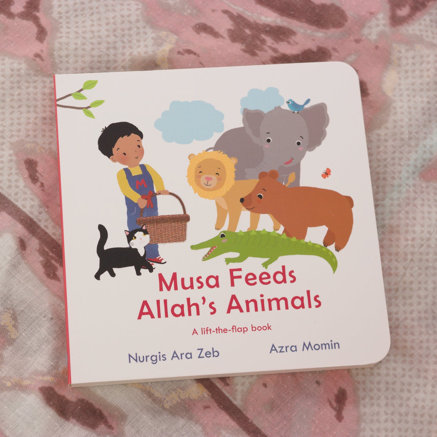 Musa Feeds Allah’s Animals - Lift the Flap Board Book